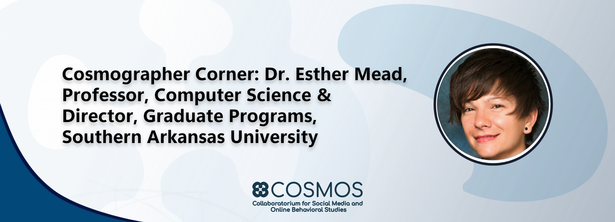 Mead Science Cosmographer Corner: Dr. Esther Mead, Professor of Computer Science ...